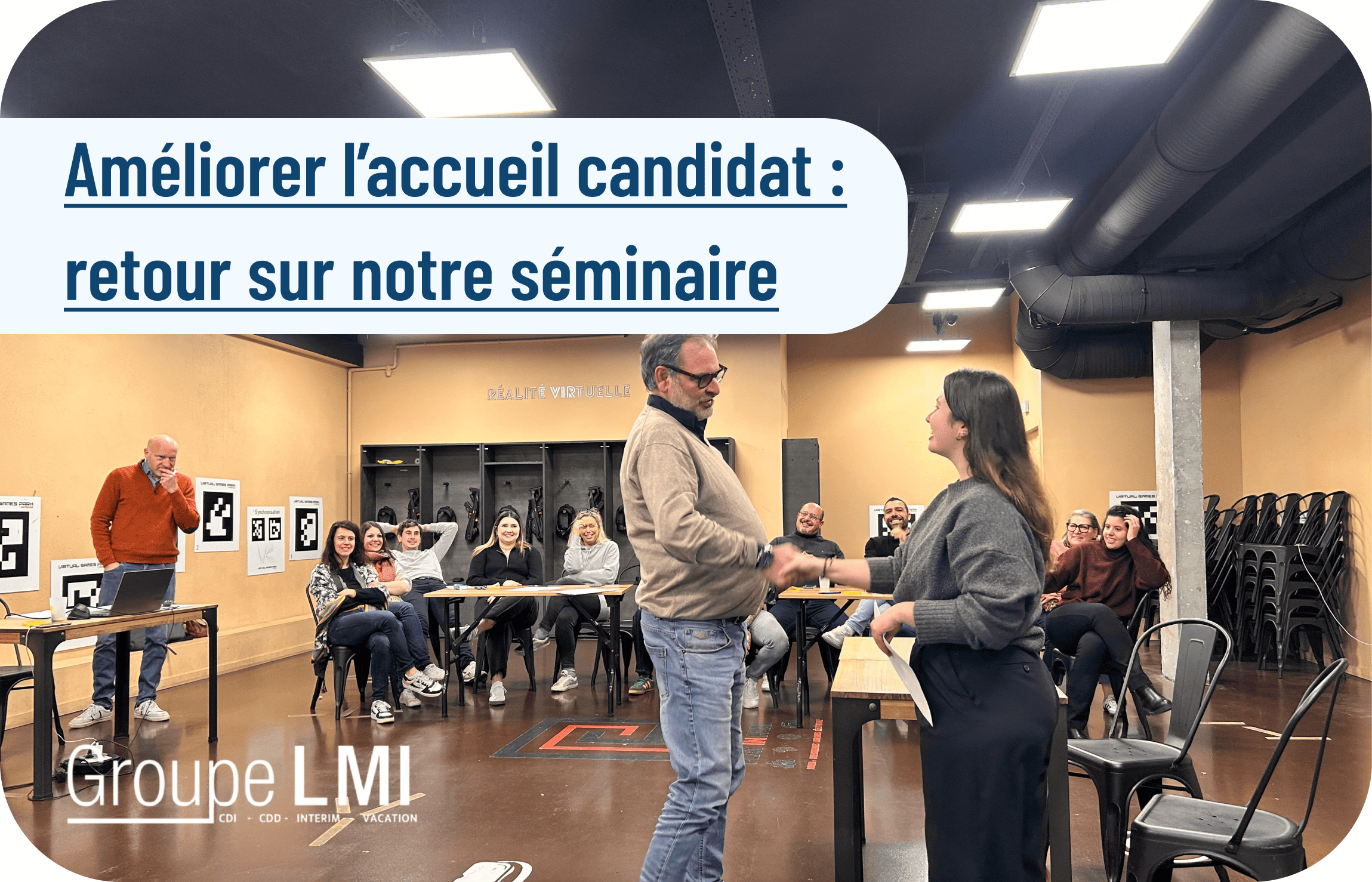 Améliorer l’accueil candidat _ retour sur notre séminaire