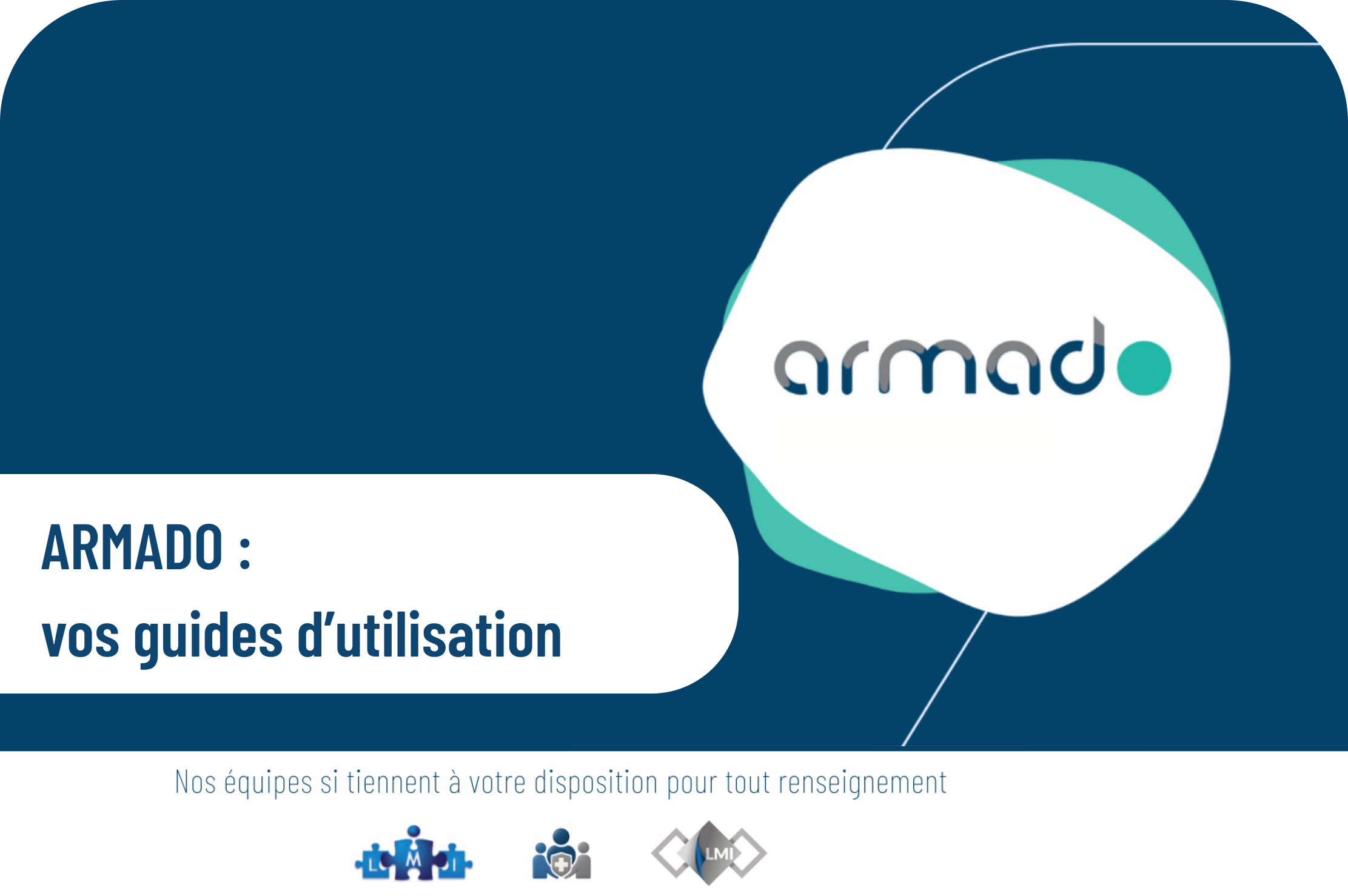 ARMADO-_-vos-guides-d’utilisation